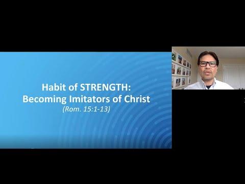 Habit of Strength: Accept One Another (A Study on Romans 15:1-13)