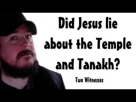 Did Jesus Lie about the Temple and Tanakh? John 2:19-22