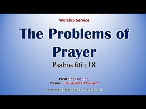 The Problems of Prayer (Psalms 66:18) - Preaching (Filipino / Tagalog)