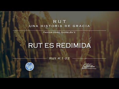 04 - Rut Es Redimida - (Rut 4:1-22)