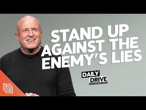 Ep. 318 ????️ Stand Up Against the Enemy’s Lies // The Daily Drive with Lakepointe Church