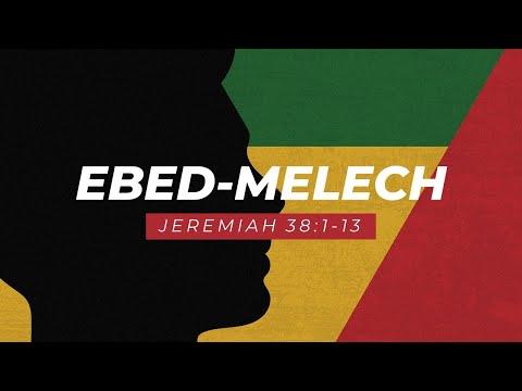 Ebed-Melech (Jeremiah 38:1-13) | Sunday Evening Worship (8/22/2021)