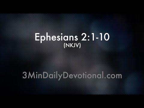 Ephesians 2:1-10 (3minDailyDevotional) (#098)