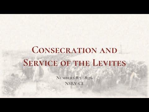 Consecration and Service of the Levites - Holy Bible, Numbers 8:5-8:26