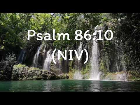 Psalm 86:10 -THE GLORY OF GOD