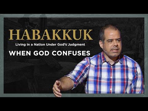 When God Confuses (Habakkuk 1:12-2:1) | Jon Benzinger