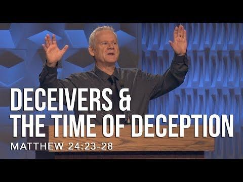 Matthew 24:23-28, Deceivers And The Time Of Deception
