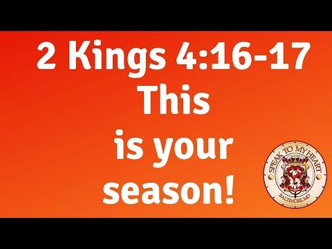 This is your season!!! 2 Kings 4:16-17 ????????