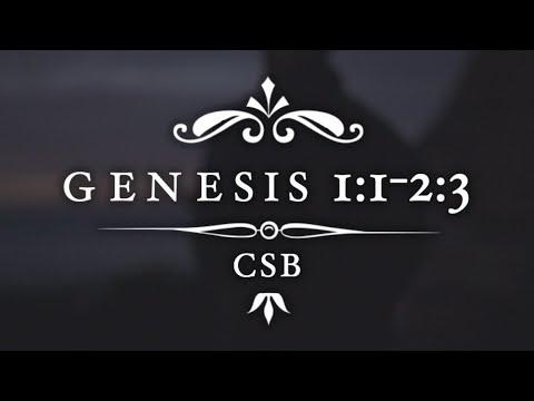 Genesis 1:1-2:3 CSB [English]