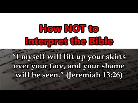 Did God Commit Rape? (How NOT to Interpret the Bible, Jeremiah 13:26)