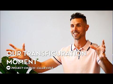 Marked: "Our Transfiguration Moment" Mark 9:2-13 by Caleb Cole