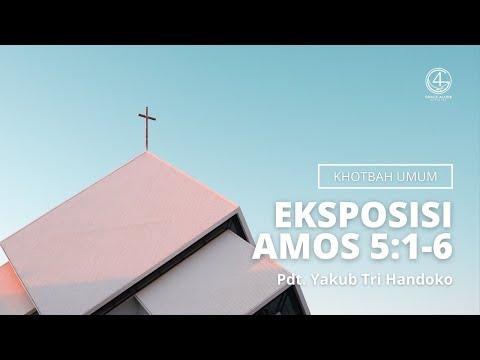 Eksposisi Amos 5:1-6 - Pdt. Yakub Tri Handoko