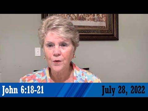 Daily Devotionals for July 28, 2022 - John 6:18-21 by Bonnie Jones