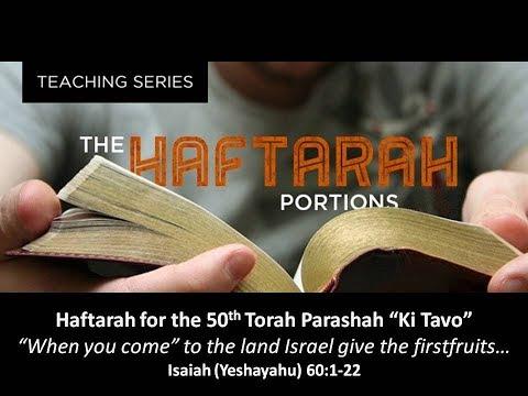 #50 Haftarah Ki Tavo - Isaiah 60:1-22 (The Principle of Giving our Firstfruits to God!)