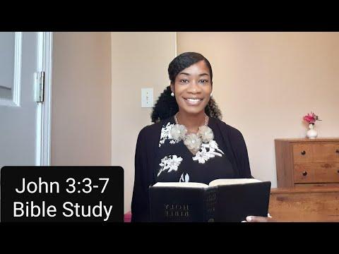 BIBLE STUDY | John 3:3-7 | YOU MUST BE BORN AGAIN
