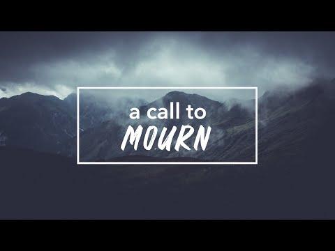 A Call to Mourn - Lamentations 3:17-26