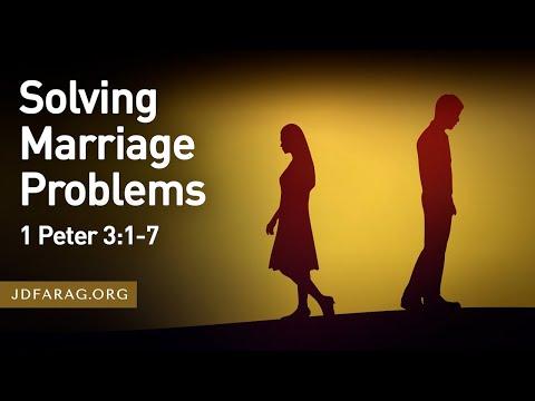 Solving Marriage Problems, 1 Peter 3:1-7 – September 25th, 2022
