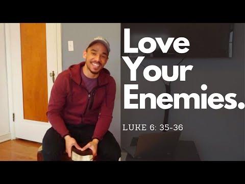 Love your enemies daily Bible verse from Luke 6:35-36