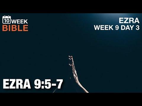 Ezra’s Prayer of Repentance | Ezra 9:5-7 | Week 9 Day 3 Study of Ezra