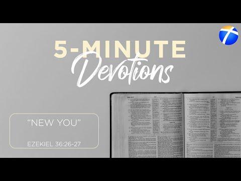 Devotions | “New You” Ezekiel 36:26-27