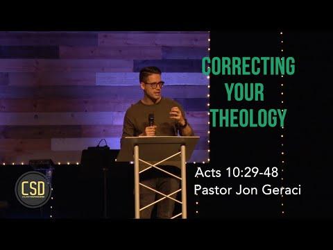 Acts 10:24-48, Correcting Your Theology