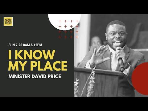 July 25, 2021  “I Know My Place”   Ezekiel 36:13-23 (NLT)  Minister David D. Price