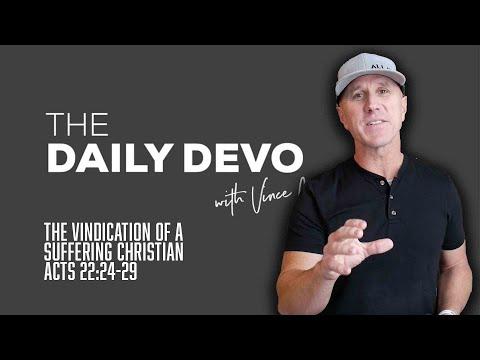 The Vindication Of A Suffering Christian | Devotional | Acts 22:24-29