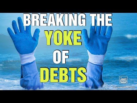 BREAKING THE YOKE OF DEBTS | 2Kings 4 : 1 - 7 , Deutronomy 28 : 12