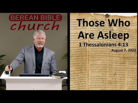 Those Who Are Asleep (1 Thessalonians 4:13)