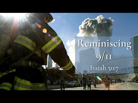 REMINISING 9/11 - Isaiah 50:7