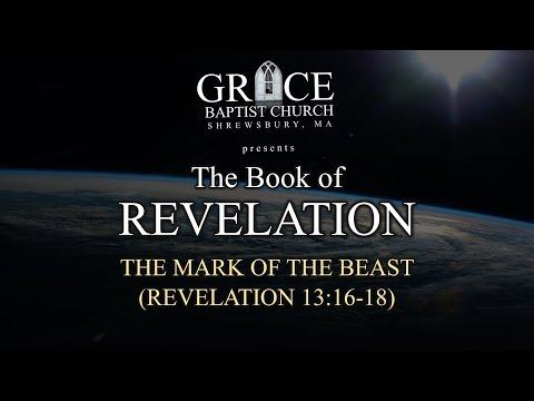 THE MARK OF THE BEAST (REVELATION 13:16-18)