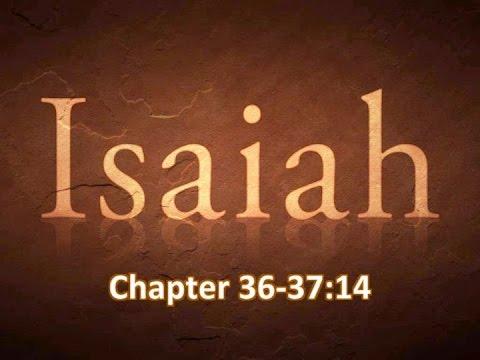Isaiah 36-37:14 "The Siege"