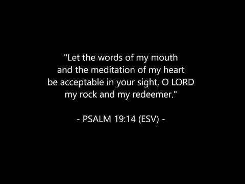 Let the Words of My Mouth - Psalm 19:14 - Scripture Song (ESV)