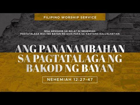 Ang Pananambahan sa Pagtatalaga ng Bakod ng Bayan • Nehemiah 12:27-47 • August 8, 2021