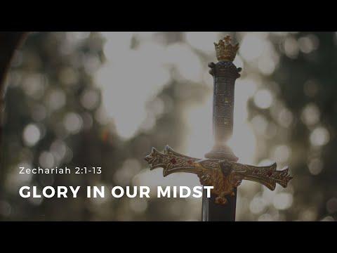 Zechariah 2:1-13 “Glory in Our Midst” - March 5, 2021 | ECC Abu Dhabi