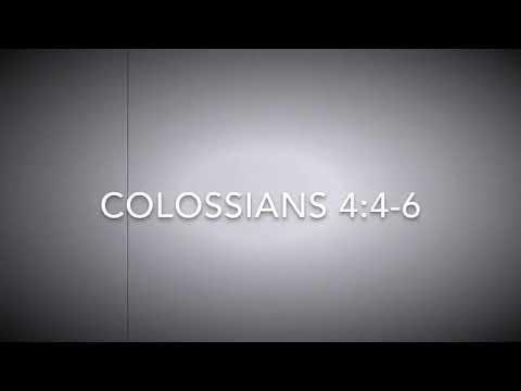 Colossians 4:4-6 (Verse Song)