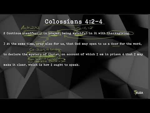 Soma- Colossians 4:2-4