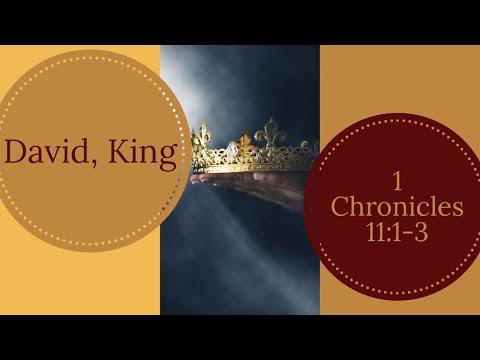 1 Chronicles 11:1-3, David, King