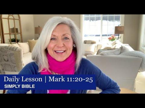 Daily Lesson | Mark 11:20-25