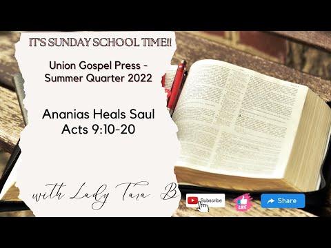 UGP - Ananias Heals Saul - Acts 9:10-20