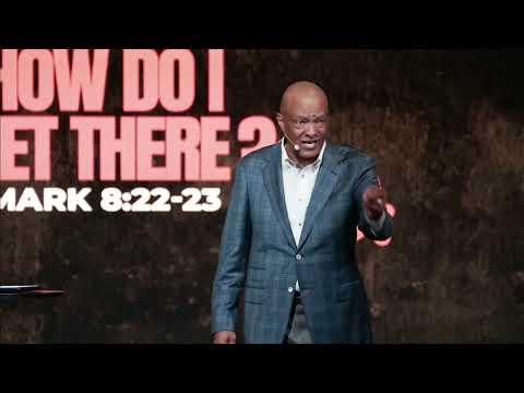 Bishop Kim W. Brown | How Do I Get There? | Mark 8:22-23