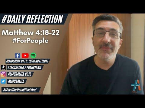 Daily Reflection | Matthew 4:18-22 | #ForPeople | November 30, 2021
