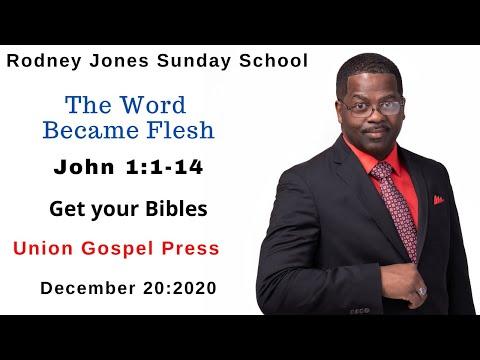 The Word Became Flesh, John 1:1-14, December 20, 2020, Sunday school lesson (Union Press)