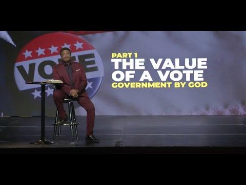 The Value of a Vote Pt. 1:" Government by God” - Romans 13:1-4