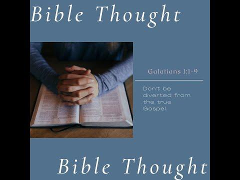 Bible Thought - Galatians 1:1-9