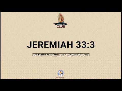 Exposition of Jeremiah 33:3 - Dr. Benny M. Abante, Jr.