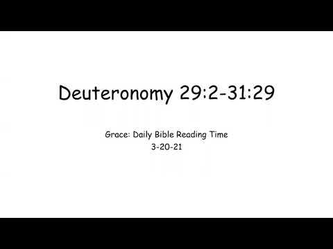 3-20-21 Deuteronomy 29:2-31:29