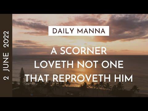 A Scorner Loveth Not One That Reproveth Him | Proverbs 15:12 | Daily Manna
