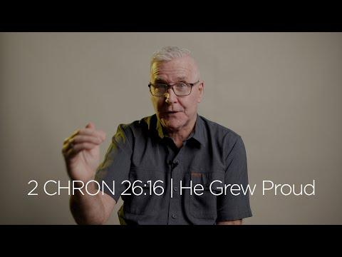 2 Chronicles 26:16 | He Grew Proud