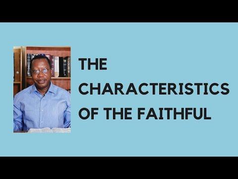THE CHARACTERISTICS OF THE FAITHFUL  || PROVERBS 28:20(KJV)